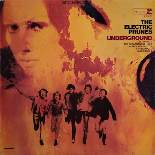 The Electric Prunes – Underground (Vinyl LP Album Reissue Stereo, 1986)