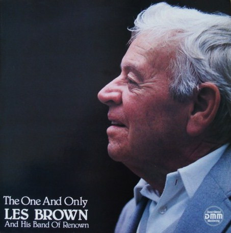 Les Brown And His Band Of Renown – The One And Only Les Brown And His Band Of Renown (Vinyl LP, 1985)