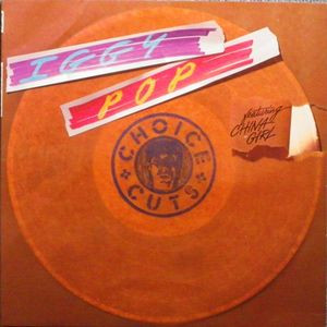 Iggy Pop – Choice Cuts (Vinyl LP Album Compilation, 1984)