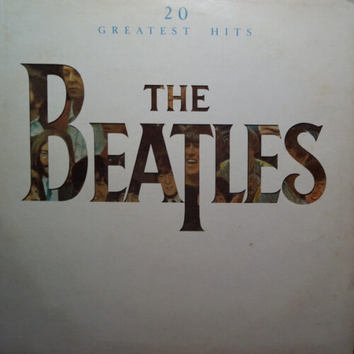 The Beatles – 20 Greatest Hits (Vinyl LP Compilation, 1982)