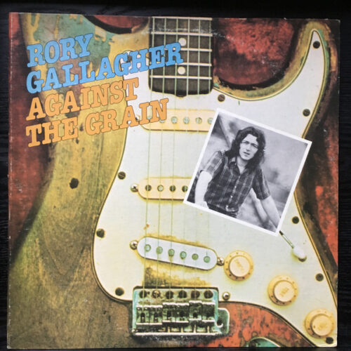Rory Gallagher – Against The Grain (Vinyl LP Album, 1975)
